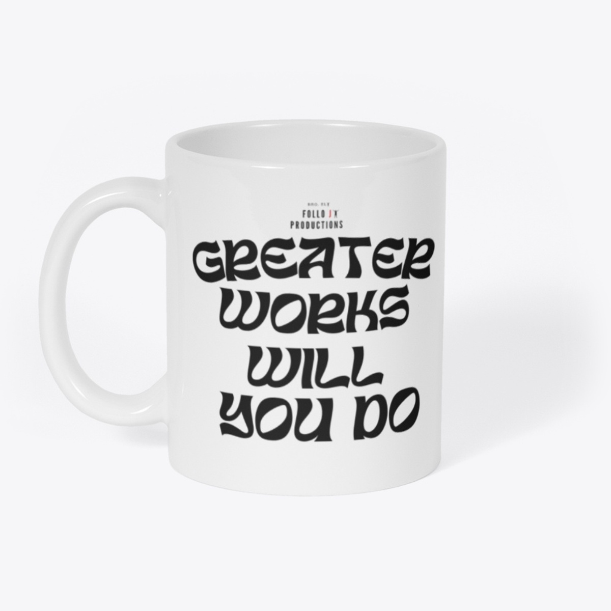 GREATER WORKS WILL YOU DO