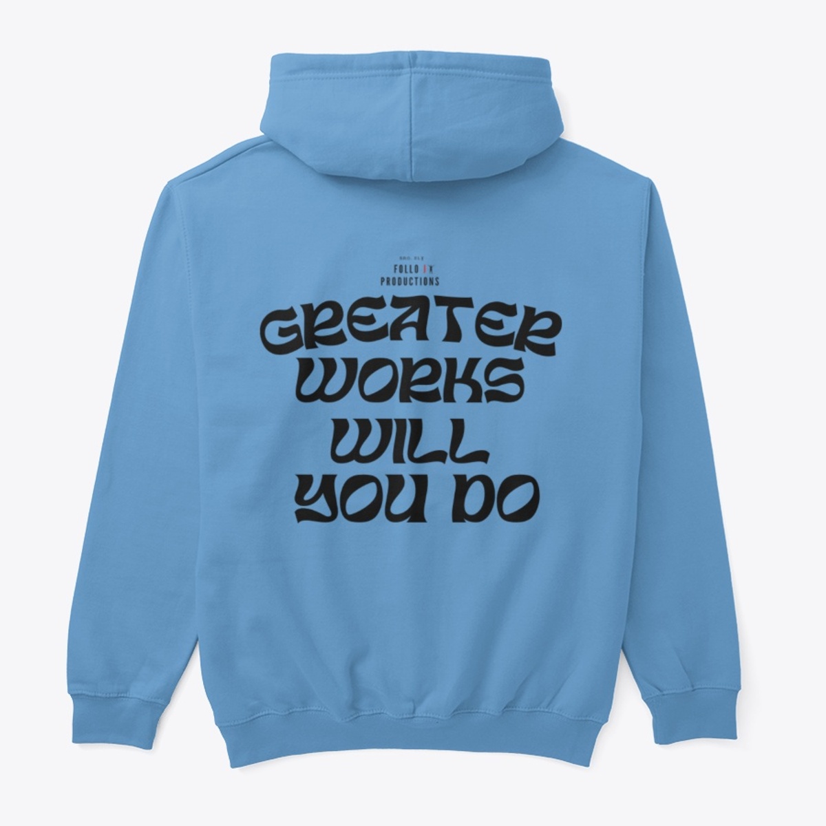 GREATER WORKS WILL YOU DO